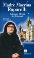 Madre Macrina Raparelli. Nel cuore l'Unità dei Cristiani