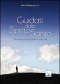 Guidati dallo Spirito Santo. Introduzione alla guida spirituale