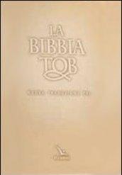 Bibbia Tob. Nuova traduzione Cei (La)
