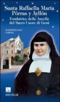 Santa Raffaella Maria Porras y Ayllon. Fondatrice delle ancelle del Sacro Cuore di Gesù