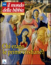 Il mondo della Bibbia (2010). 4.Chi erano le prime cristiane?