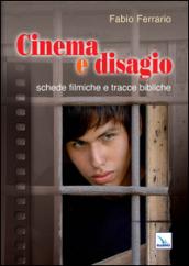 Cinema e disagio. Schede filmiche e tracce bibliche