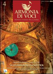 Repertorio liturgico nazionale Cei: il culto eucaristico. Armonia di voci. N. 4 ottobre-dicembre 2010. Con CD Audio. Vol. 4