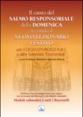 Canto del Salmo Responsoriale della Domenica secondo il nuovo Lezionario festivo. Per il ciclo liturgico A-B-C e le altre Solennità 