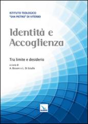 Identità e accoglienza. Tra limite e desiderio