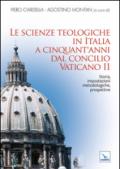 Le scienze teologiche in Italia a cinquant'anni dal Concilio Vaticano II. Storia, impostazioni metodologiche, prospettive