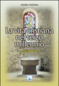 Catecumenato per adulti. 5.La vita cristiana nel terzo millennio. Il libro dei neofiti