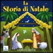 La storia di Natale. Leggi e gioca. Ediz. illustrata