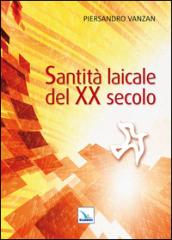 Santità laicale del XX secolo