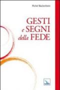 Gesti e segni della fede