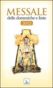 Messale delle domeniche e feste 2012