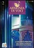 Armonia di voci (2011). Con CD Audio