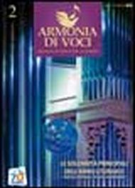 Armonia di voci (2011). Con CD Audio