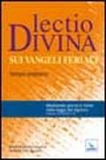 Lectio divina sui Vangeli feriali. Tempo ordinario