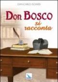 Don Bosco si racconta