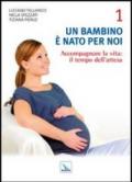 Un bambino è nato per noi: 1