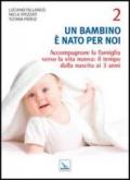 Un bambino è nato per noi: 2