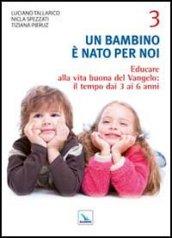 Un bambino è nato per noi: 3