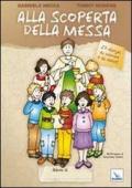 Alla scoperta della Messa