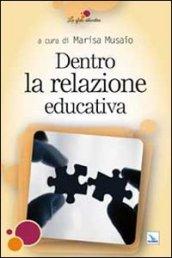 Dentro la relazione educativa