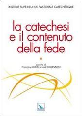 La catechesi e il contenuto della fede