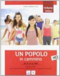 Un popolo in cammino. Con Le religioni di ieri e di oggi-Bibbia passi scelti. Con e-book. Con espansione online. Per la Scuola media