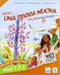 Verso una terra nuova. Vol. 1-2-3. Con espansione online. Per la Scuola elementare