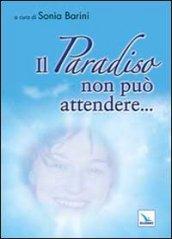 Il paradiso non può attendere