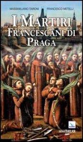 I martiri francescani di Praga