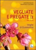 Vegliate e pregate: 2