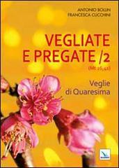 Vegliate e pregate: 2