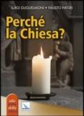 Perché la Chiesa?