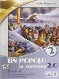 Un popolo in cammino 2.0. Con e-book. Con espansione online. Vol. 2