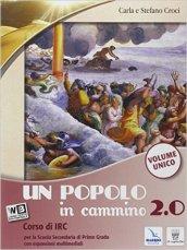 Un popolo in cammino 2.0. Vol. unico. Con Religioni. Con e-book. Con espansione online.