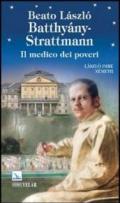 Beato Laszlo Batthiany-Strattmann. Il medico dei poveri