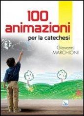 100 animazioni per la catechesi