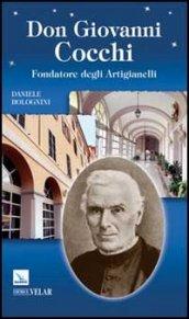 Don Giovanni Cocchi. Fondatore degli Artigianelli