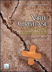 Virtù cristiane e corporate governance. Rimedi contro la crisi