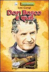 Don Bosco è qui!