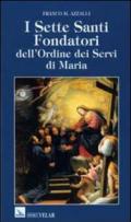 I sette santi fondatori dell'Ordine dei Servi di Maria