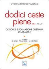 Dodici ceste piene... Catechesi e formazione cristiana degli adulti