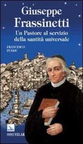 Giuseppe Frassinetti. Un pastore al servizio della santità universale