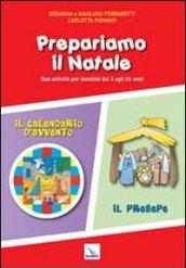 Prepariamo il Natale. Due attività per bambini dai 3 agli 11 anni