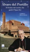 Alvaro del Portillo. Il prelato del sorriso che guidò l'Opus Dei