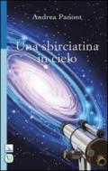 Una sbirciatina in cielo