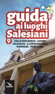 Guida ai luoghi di don Bosco