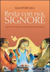 Resta con noi, Signore