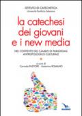 La catechesi dei giovani e i new media