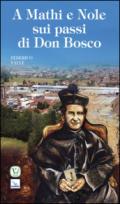 A Mathi e Nole sui passi di don Bosco