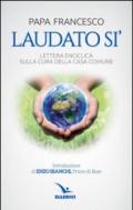 Laudato si'. Lettera enciclica sulla cura della casa comune